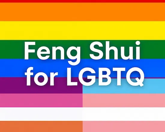 Feng Shui for gays, lesbian, bisexual, transgender LGBTQ pride flag
